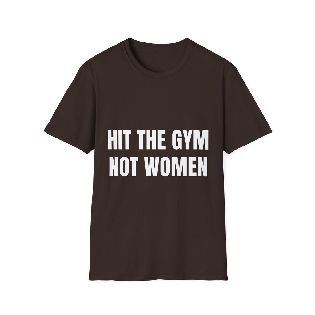 Hit the gym not women