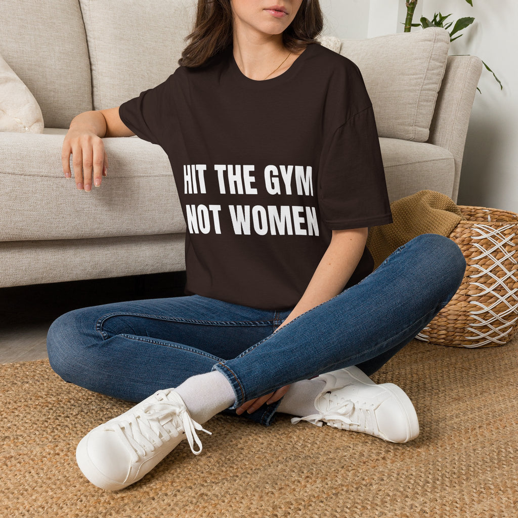 Hit the gym not women