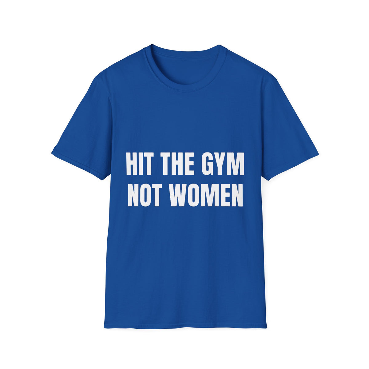 Hit the gym not women