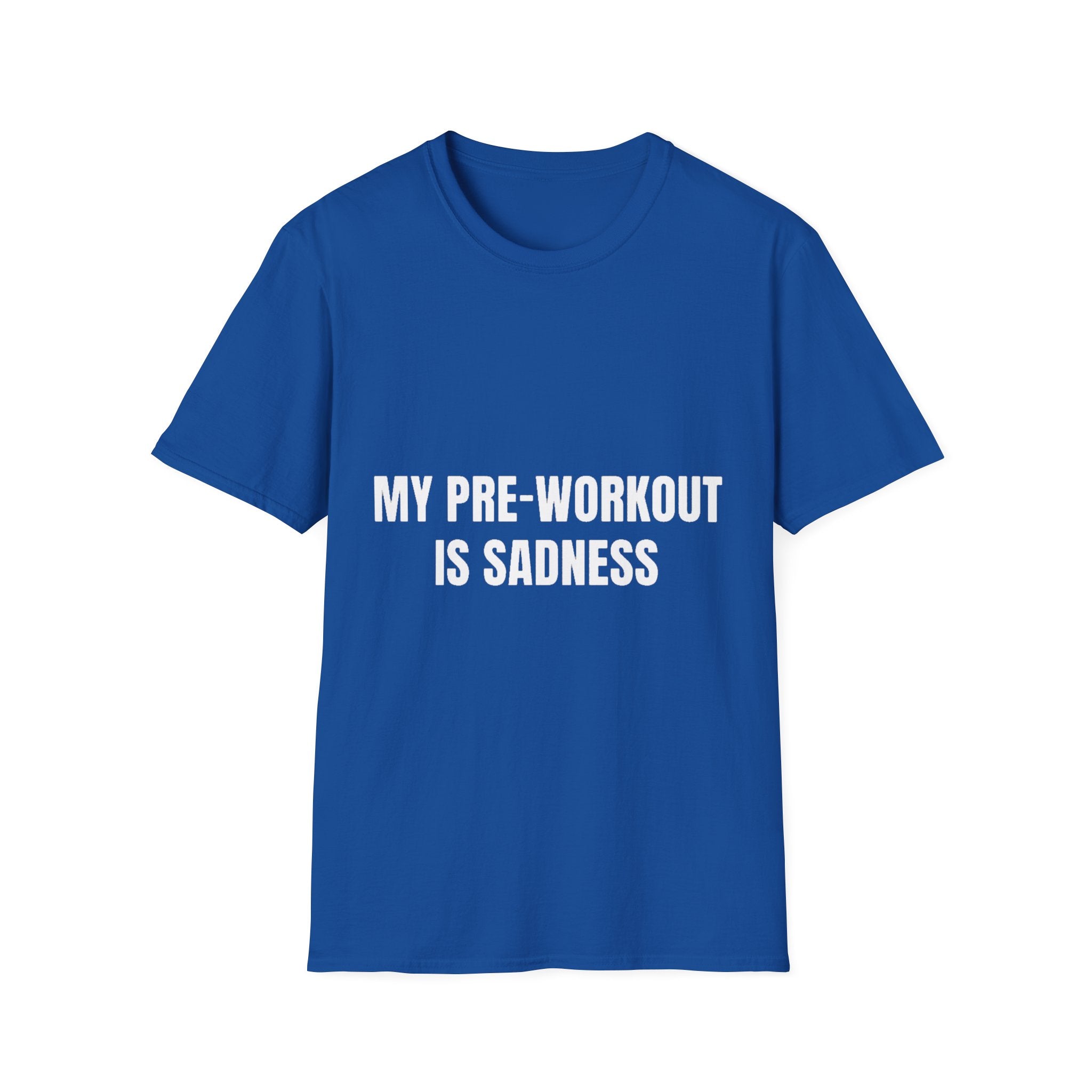My Pre-Workout Is Sadness