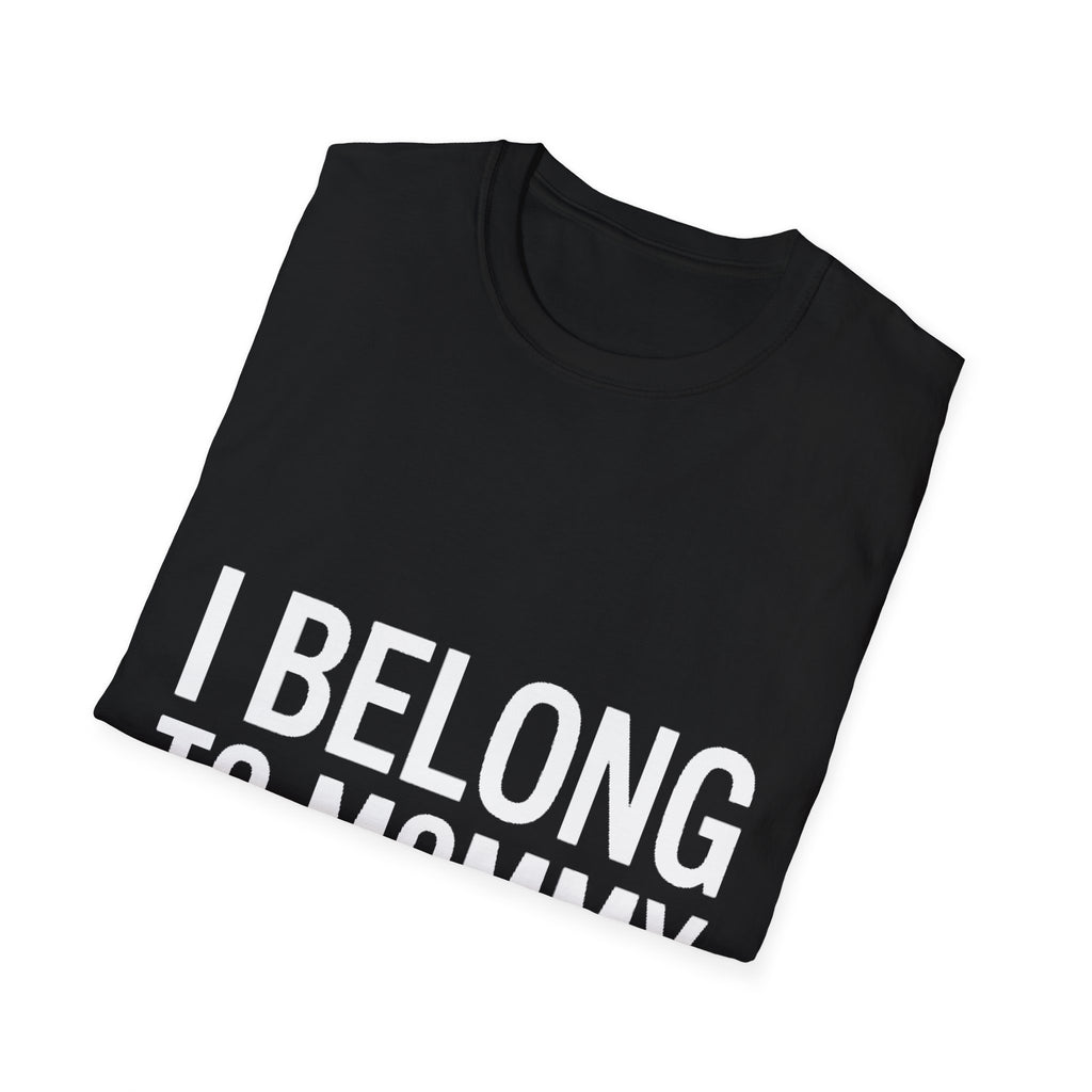 I belong to my mommy