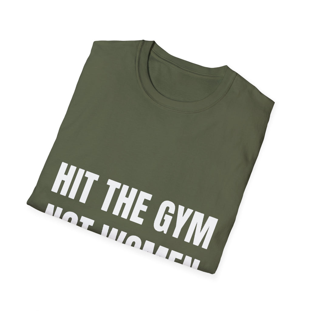 Hit the gym not women