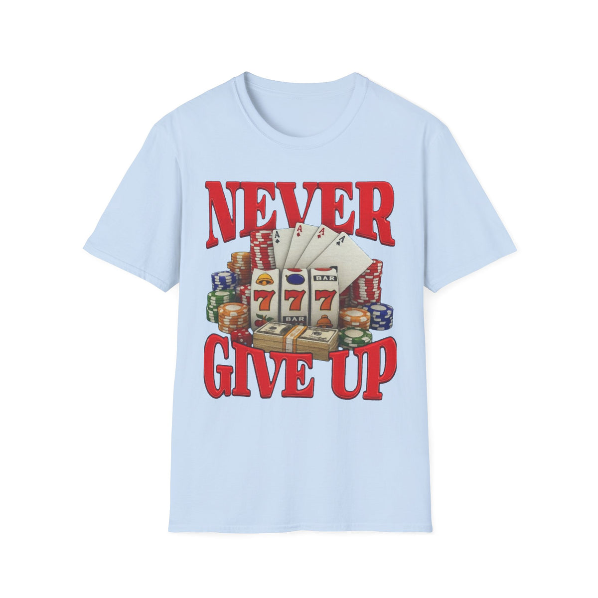Never Give Up gambling