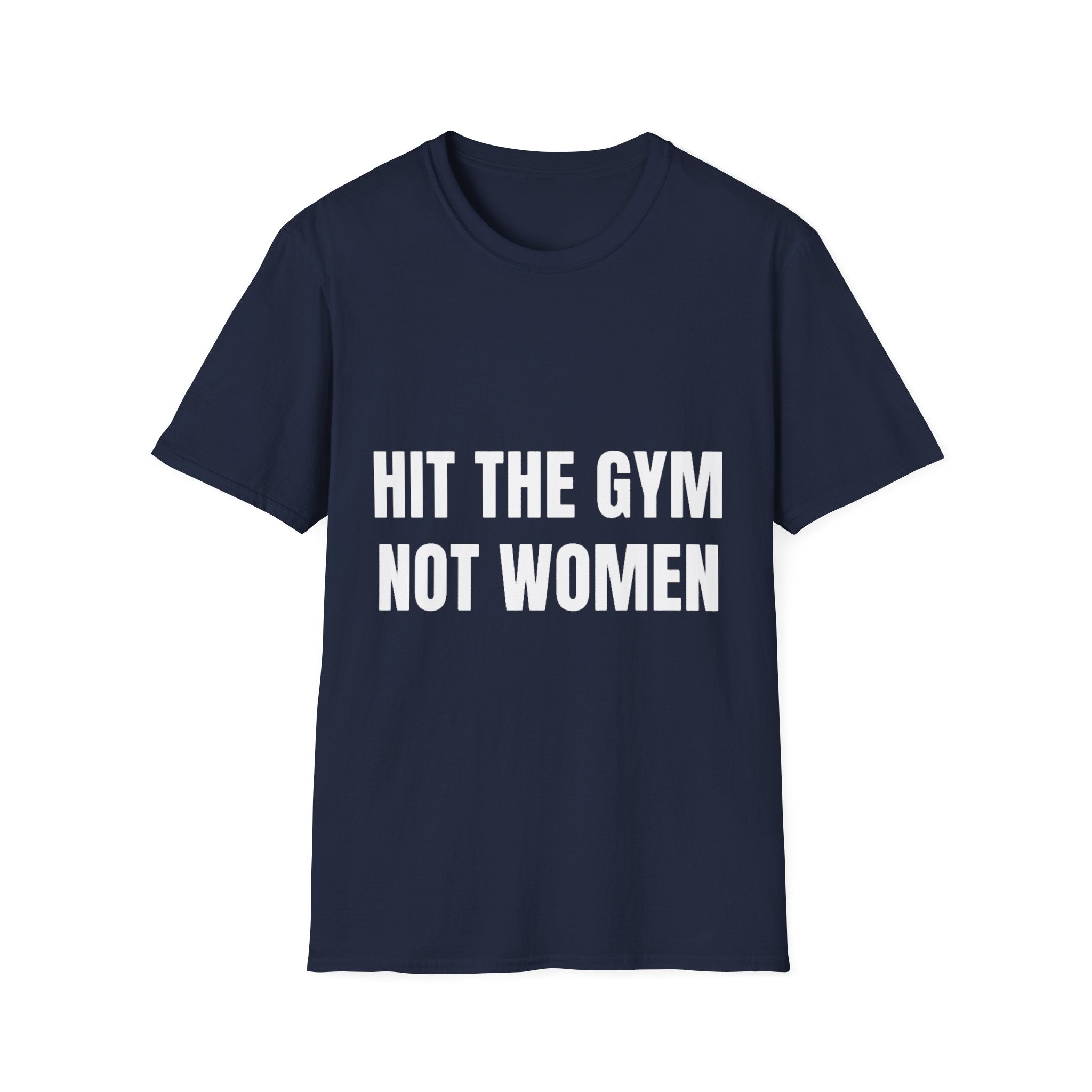 Hit the gym not women