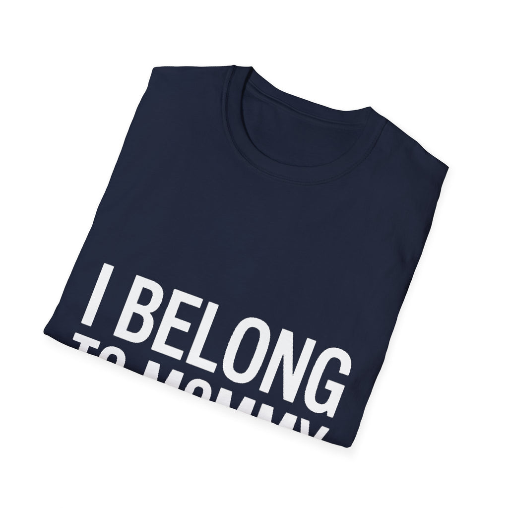 I belong to my mommy