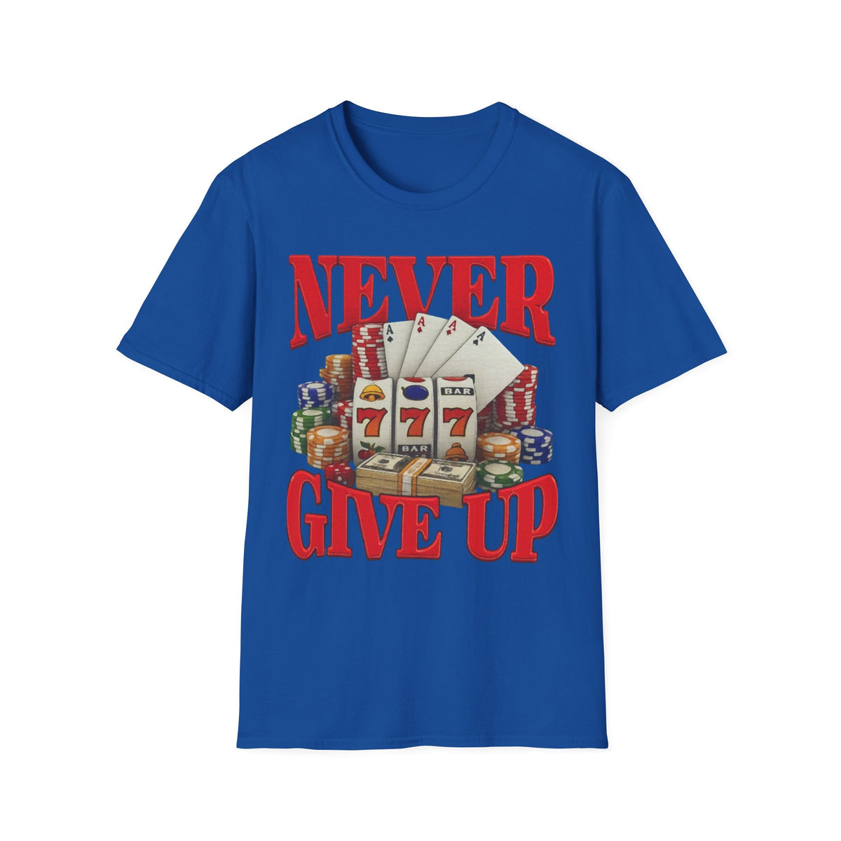 Never Give Up gambling