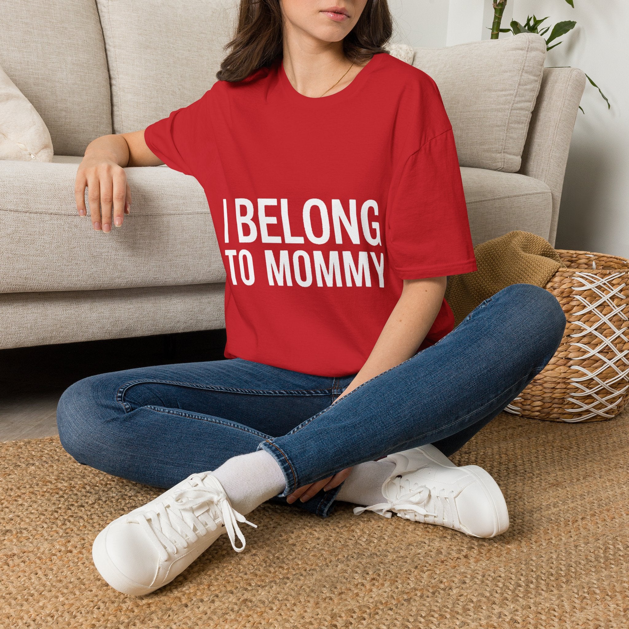 I belong to my mommy