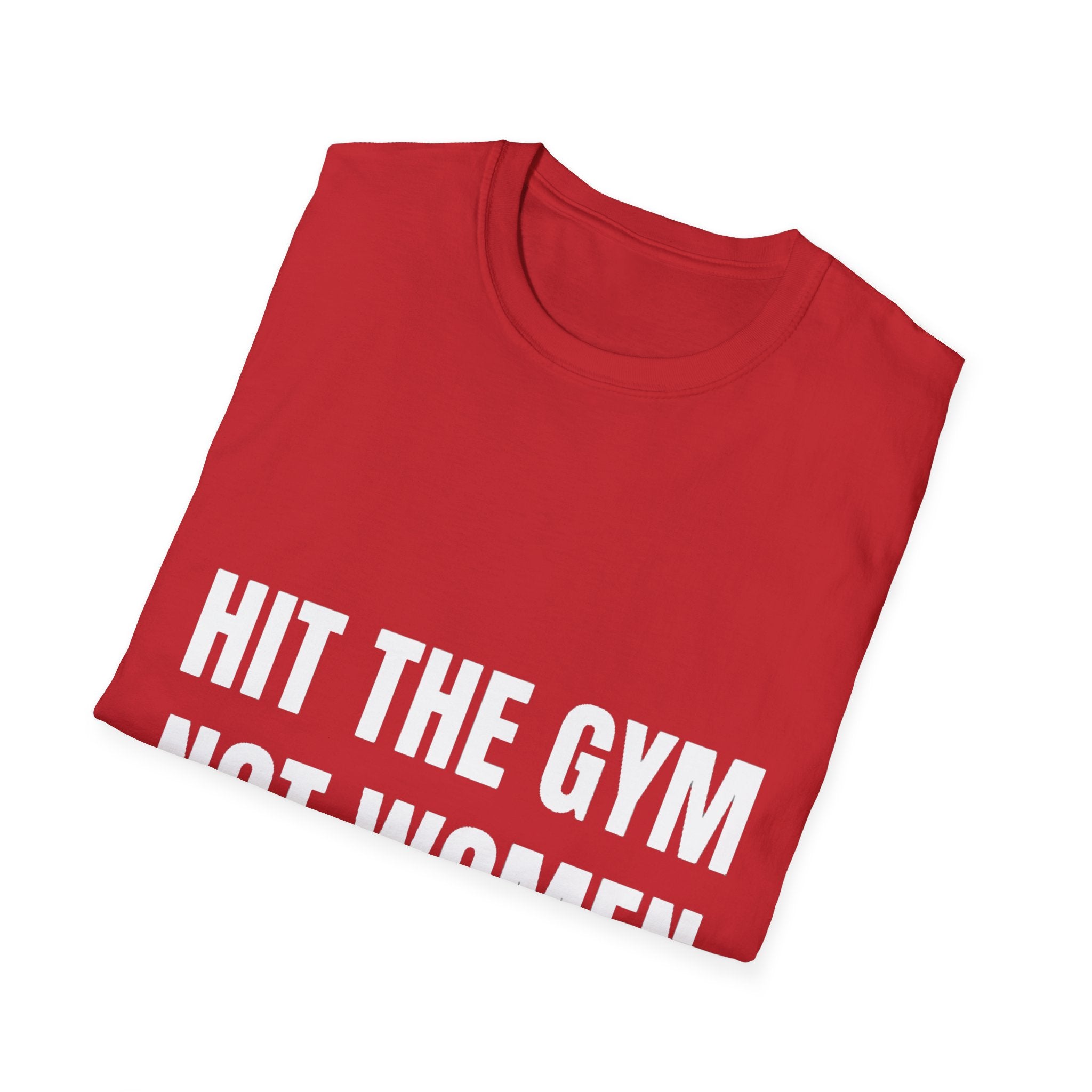 Hit the gym not women
